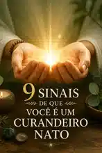 9 Sinais de que Você é um Curandeiro Nato