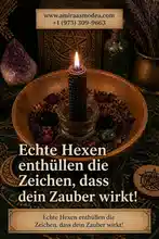 Echte Hexen enthüllen die Zeichen, dass dein Zauber wirkt!