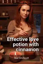 Effective love potion with cinnamon