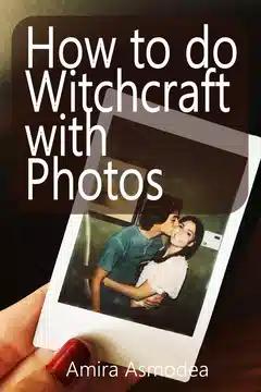 How to Do Witchcraft with Photos
