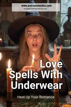 Love Spells Using Underwear
