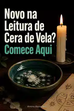 O Que É Leitura de Cera de Vela? Um Guia para Iniciantes