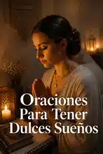 Oraciones Para Tener Dulces Sueños