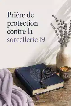 Prière de protection contre la sorcellerie ☢