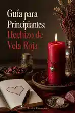 ¿Qué hace un hechizo con vela roja? Significado espiritual