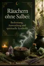 Die spirituelle Bedeutung der Rauchreinigung ohne weißen Salbei