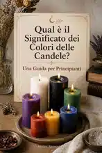 Il potere del colore: Guida introduttiva alla magia delle candele