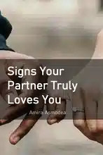 Signs Your Partner Truly Loves You