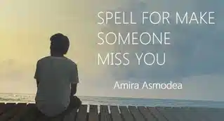 Spell to Make Someone Miss You