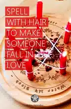 Love Spells with Hair to Make Him Fall in Love