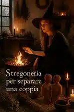 Stregoneria per separare una coppia