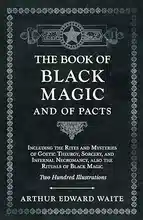 The Book of Black Magic and of Pacts: Review and Overview
