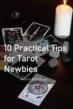 10 Practical Tips for Tarot Beginners