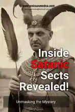 Unveiling the Mechanics of Secret Satanic Sects: Understanding and Approaching Them