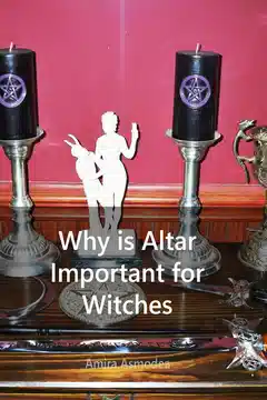 Why Is an Altar Important for Witches?